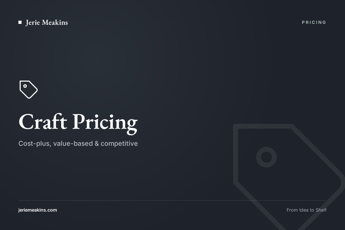 Craft Pricing Strategy: Cost-Plus, Value-Based & Competitive Pricing Guide (2026)